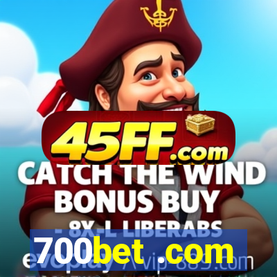 700bet .com